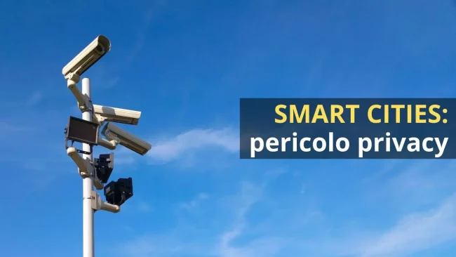 Smart cities: pericolo privacy