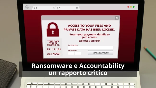 Ransomware e Accountability un rapporto critico